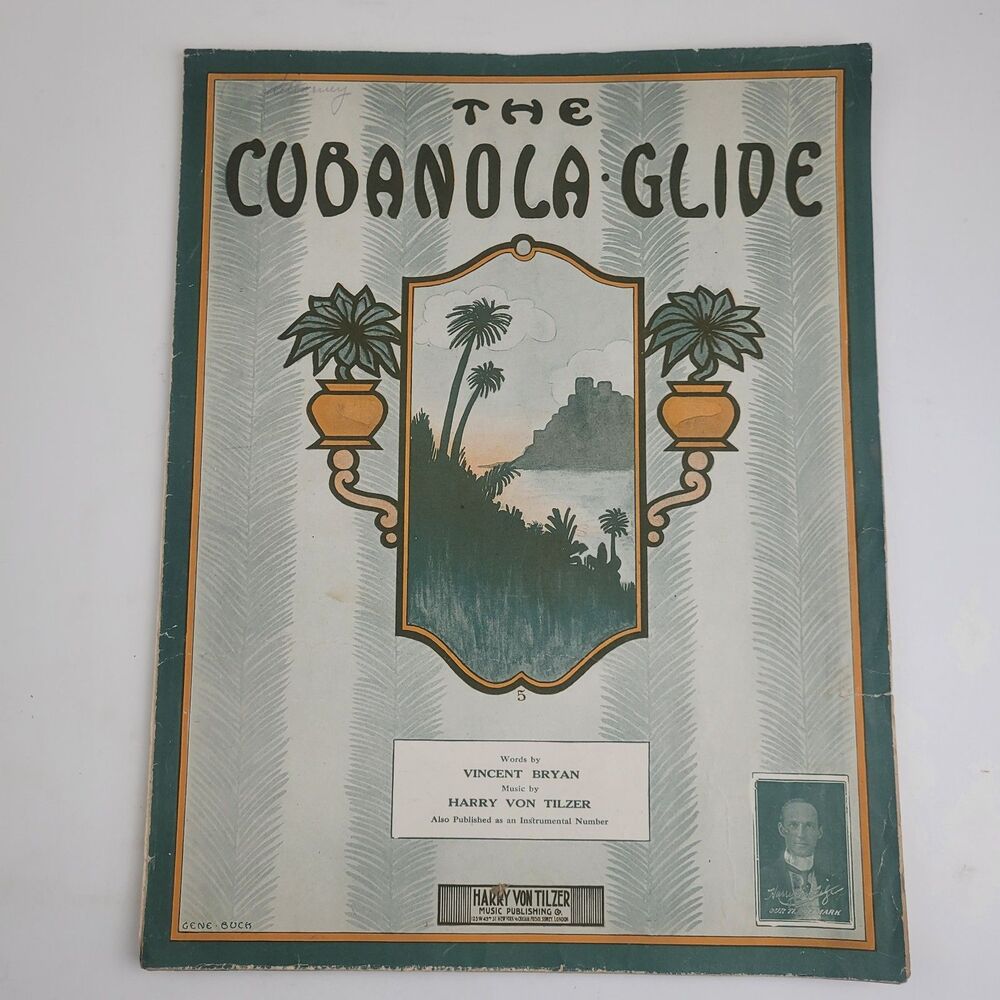 Antique 1909 Von Tilzer Sheet Music The Cubanola Glide Von Tilzer #SM3
